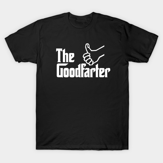 The good farter father farting dad birthday gift T-Shirt by LaundryFactory